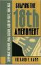 [Studies in Legal History 01] • Shaping the Eighteenth Amendment · Temperance Reform, Legal Culture, and the Polity, 1880-1920